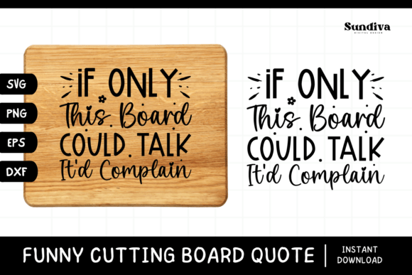 Review: Funny Kitchen Cutting Board Quote SVG 12