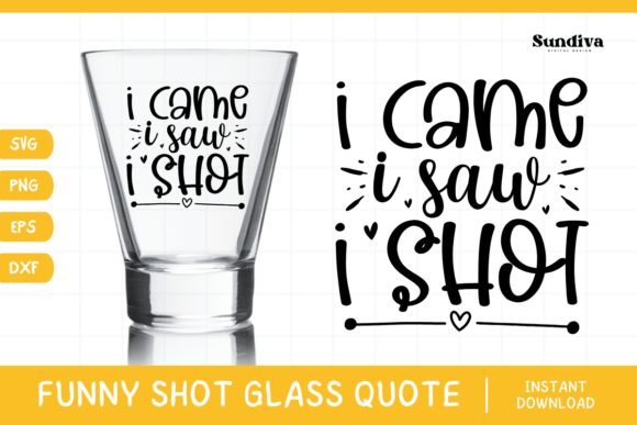 Review: Funny Shot Glass Drinking Quote SVG 13