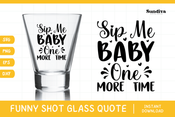 Review: Funny Shot Glass Drinking Quote SVG 6
