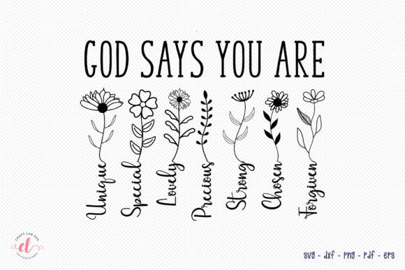 Review: God Says You Are SVG - Flower Quote
