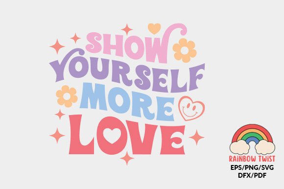 Review: Show Yourself More Love Quote SVG for Embroidery