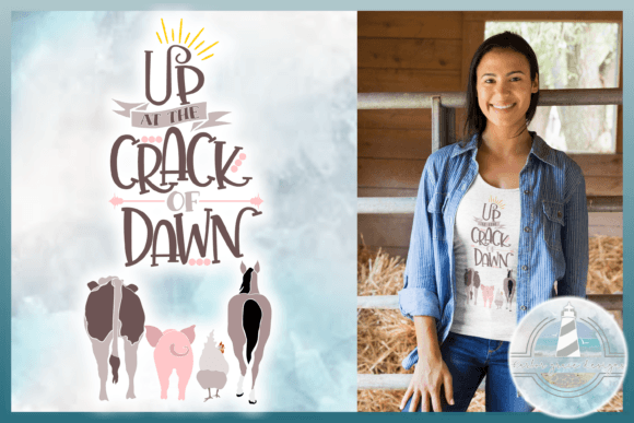 Review: Up at the Crack of Dawn Farm Quote SVG