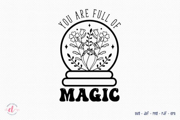 Review: You Are Full of Magic Flower Quote SVG