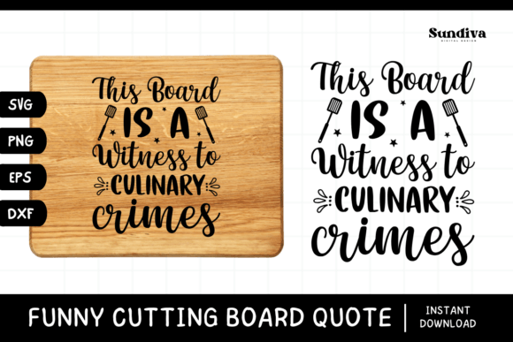 Reviewing Funny Kitchen Cutting Board Quote SVG 3