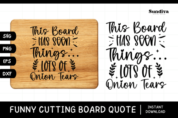 Reviewing Funny Kitchen Cutting Board Quote SVG 4