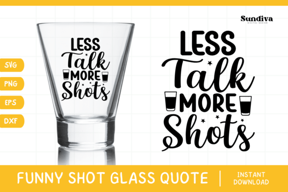 Reviewing Funny Shot Glass Drinking Quote SVG 14 for Embroidery